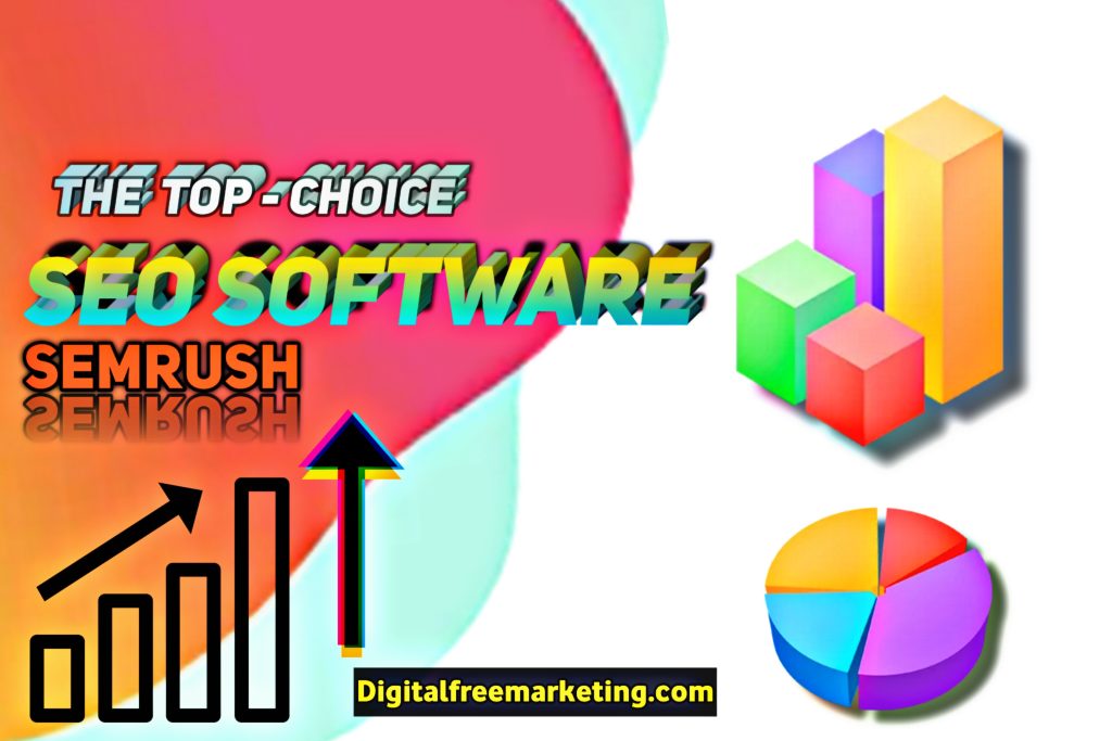 Why SEMrush is the Top Choice