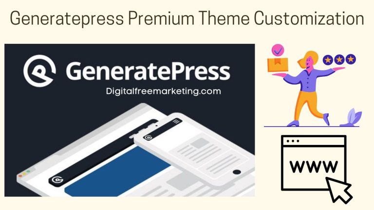 GeneratePress Premium Theme Customization