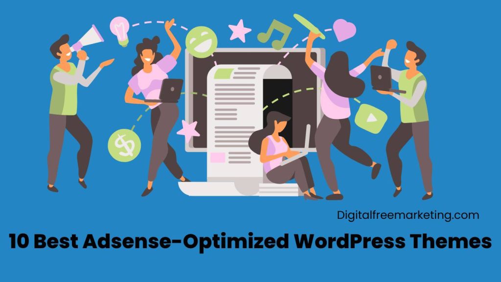 10 Best Adsense-Optimized WordPress Themes