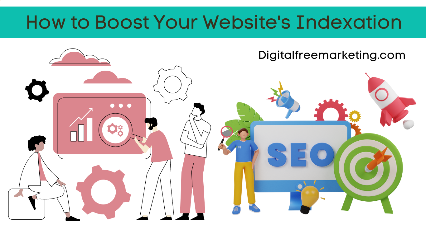 Step-by-Step Guide: How to Boost Your Website's Indexation with Free ...